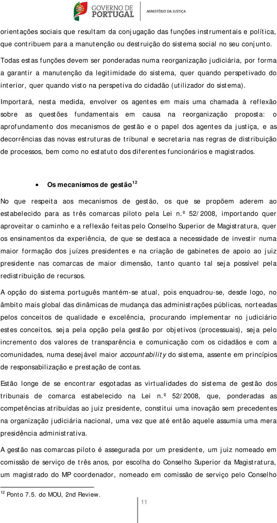 perspetiva do cidadão (utilizador do sistema).