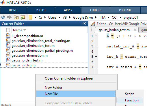 3. SCRIPTS Scripts são sequências de comandos que serão executados pelo MATLAB. Por exemplo, servem para testar funções criadas pelo usuário ou executar algum cálculo matemático. 3.1.