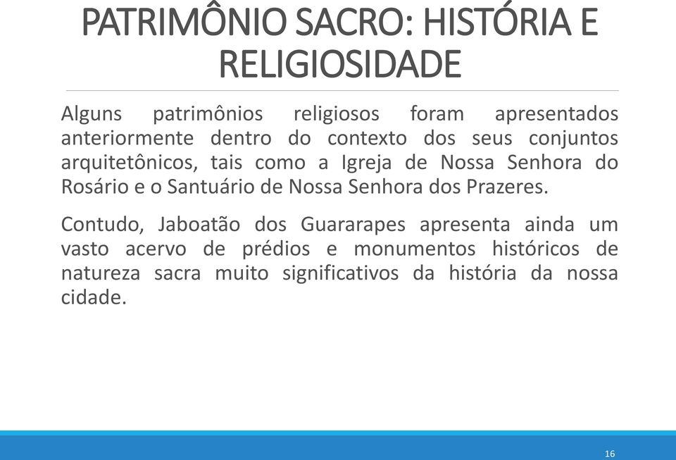 Santuário de Nossa Senhora dos Prazeres.