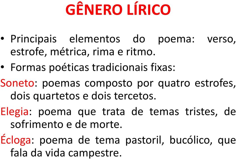 dois quartetos e dois tercetos.