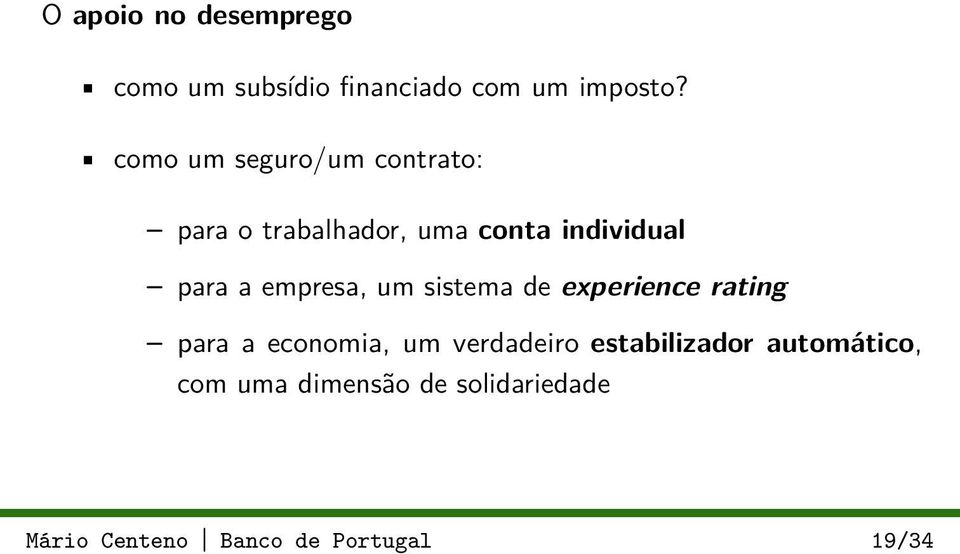 empresa, um sistema de experience rating para a economia, um verdadeiro