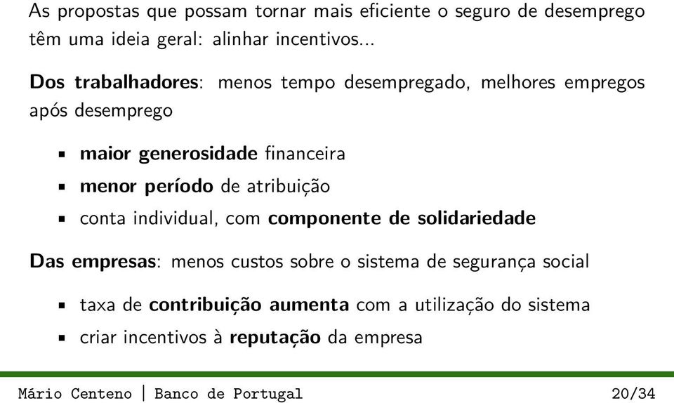 período de atribuição conta individual, com componente de solidariedade Das empresas: menos custos sobre o sistema de