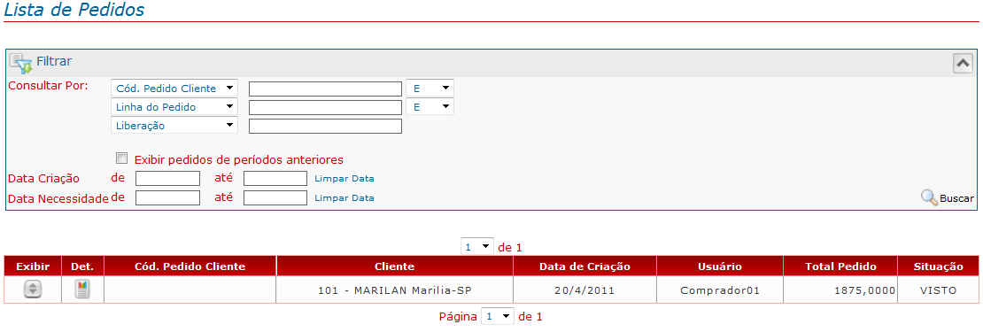 Na tela do menu Pedidos, são listados os pedidos disponíveis para sua empresa com as informações necessárias para o andamento do processo de compra.