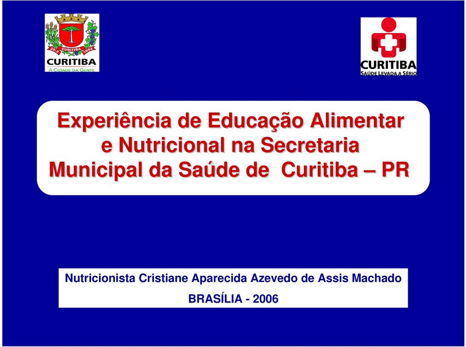 Saúde de Curitiba PR Nutricionista