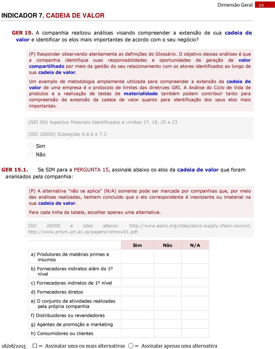 (P) Responder observando atentamente as definições do Glossário.