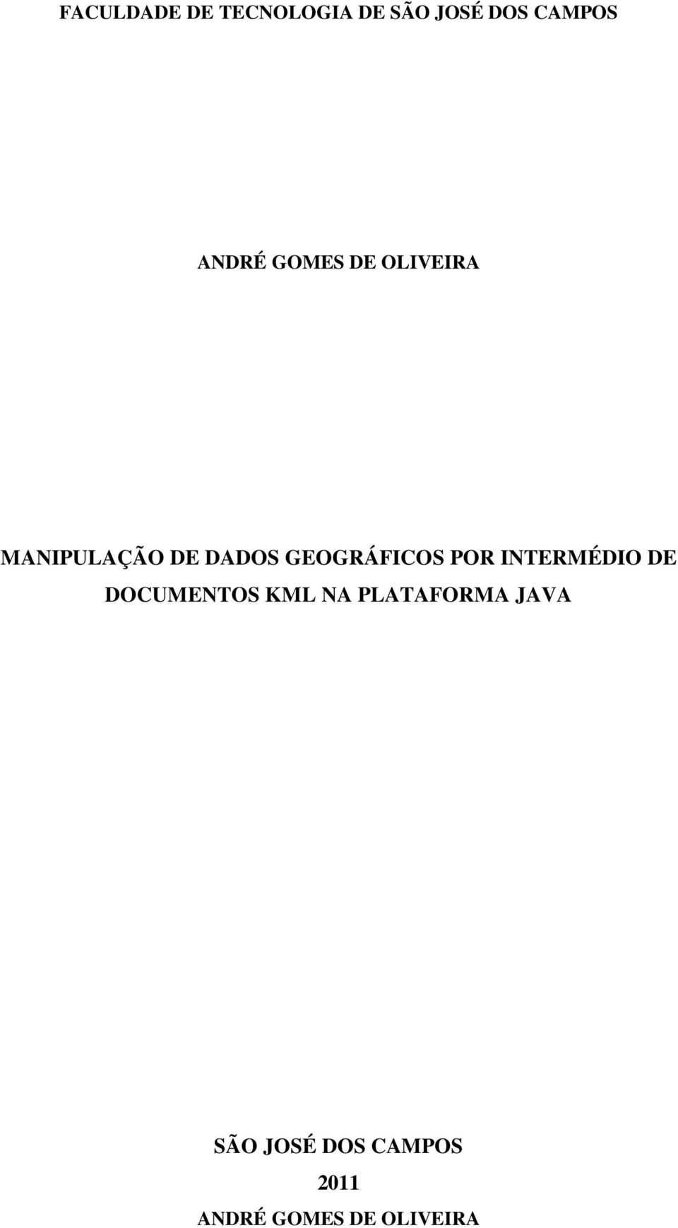 GEOGRÁFICOS POR INTERMÉDIO DE DOCUMENTOS KML NA