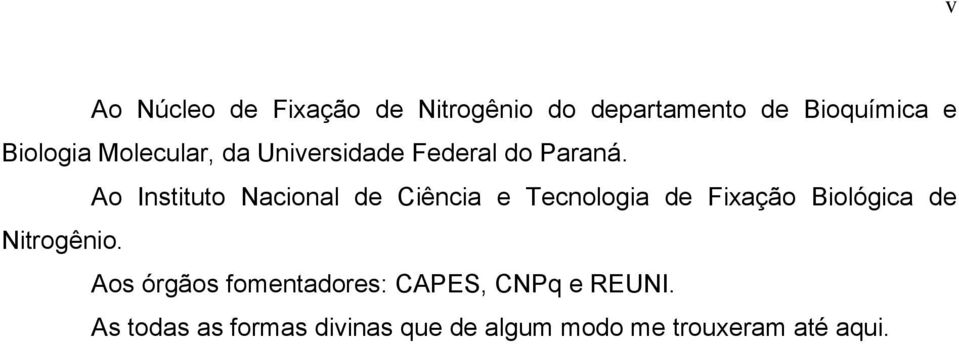 Ao Instituto Nacional de Ciência e Tecnologia de Fixação Biológica de