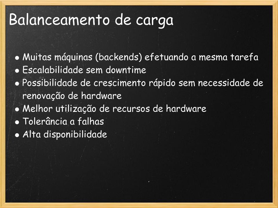 crescimento rápido sem necessidade de renovação de hardware