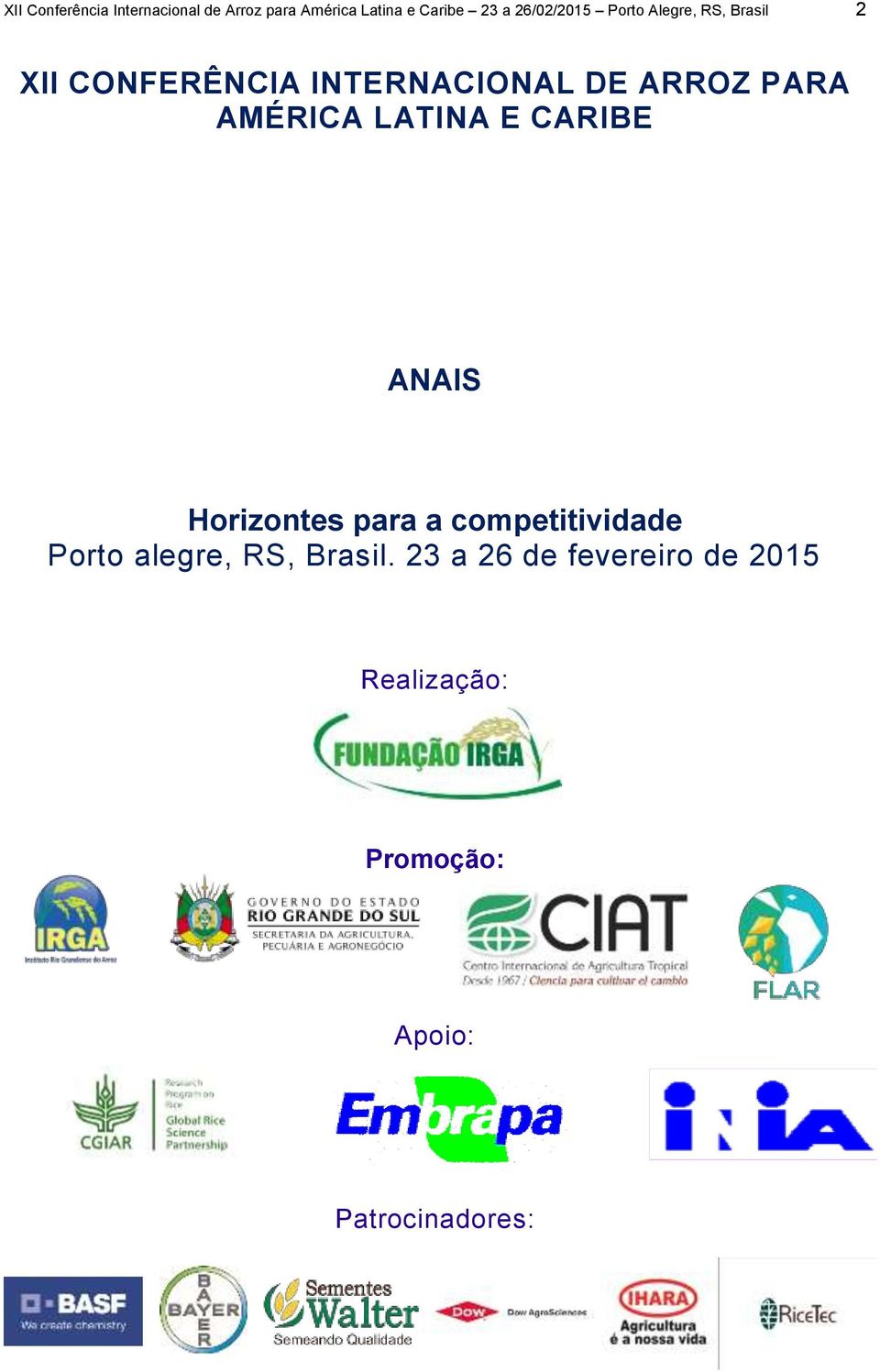 PARA AMÉRICA LATINA E CARIBE ANAIS Horizontes para a competitividade Porto