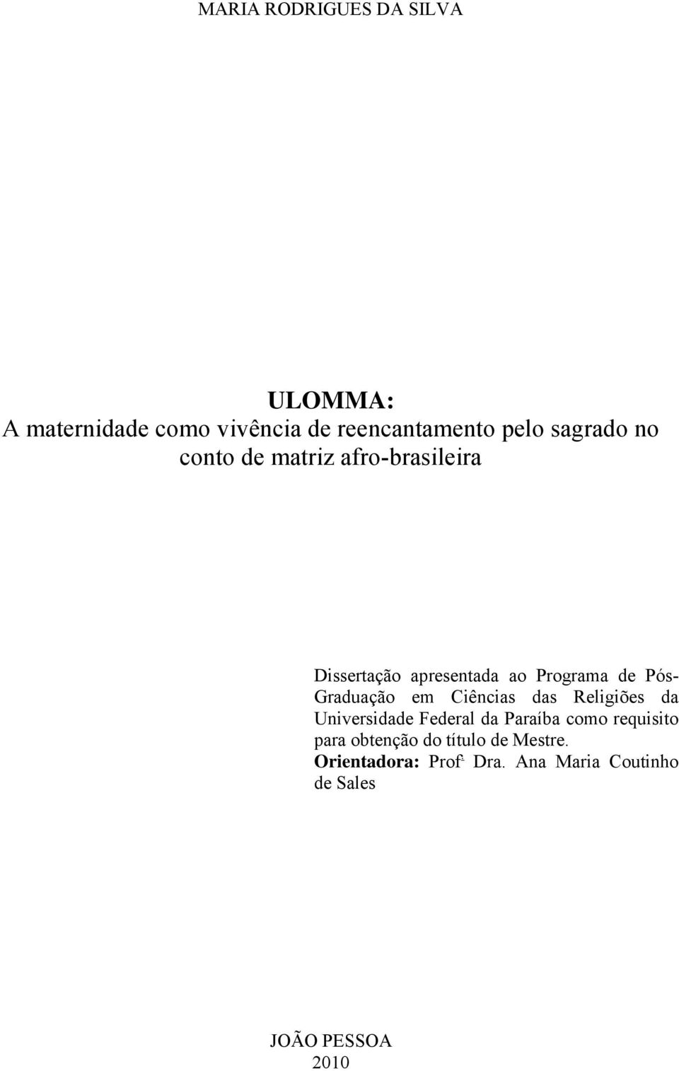 Graduação em Ciências das Religiões da Universidade Federal da Paraíba como requisito