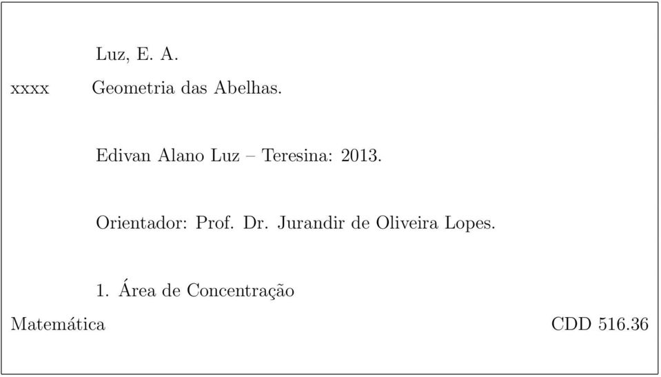 Orientador: Prof. Dr.