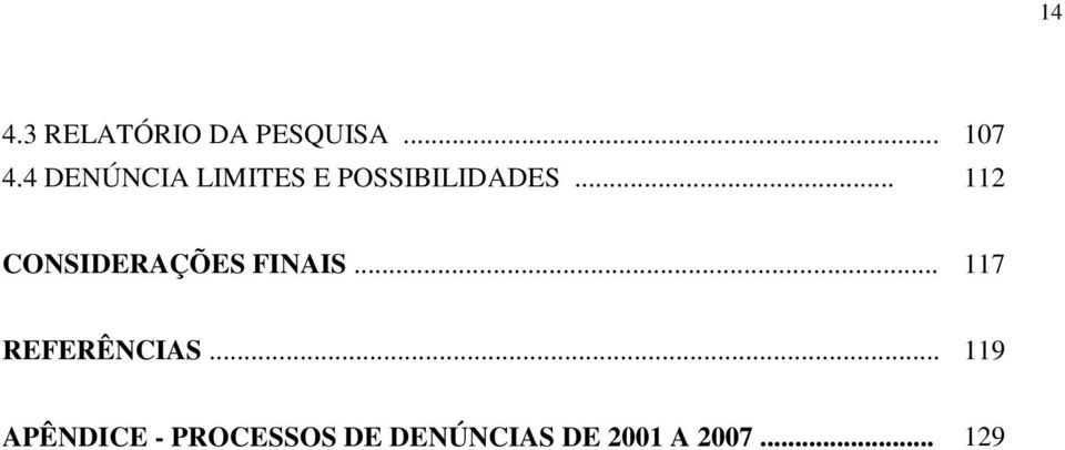 .. 112 CONSIDERAÇÕES FINAIS... 117 REFERÊNCIAS.