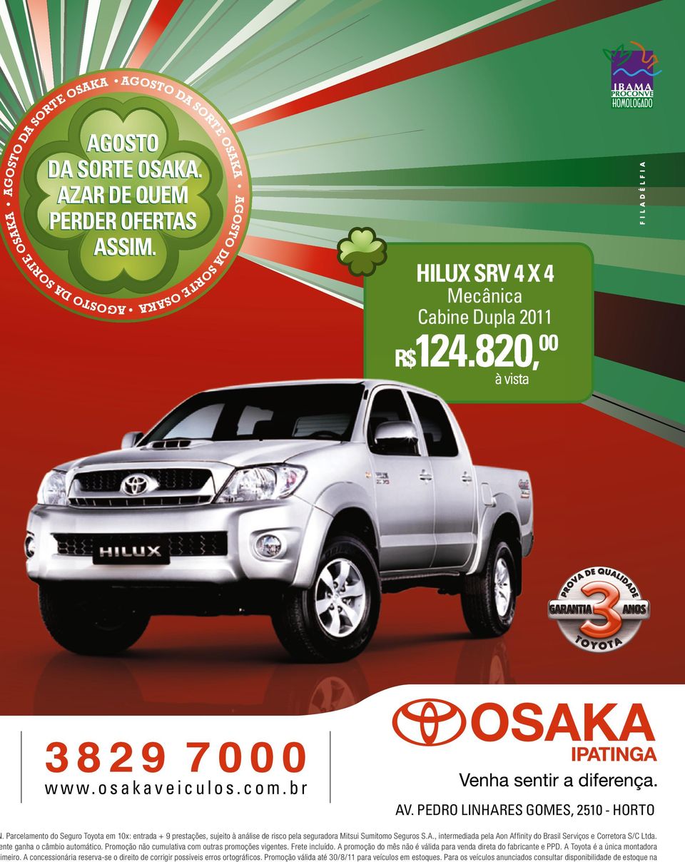 Parcelamento do Seguro Toyota em 10x: entrada + 9 prestações, sujeito à análise de risco pela seguradora Mitsui Sumitomo Seguros S.A.