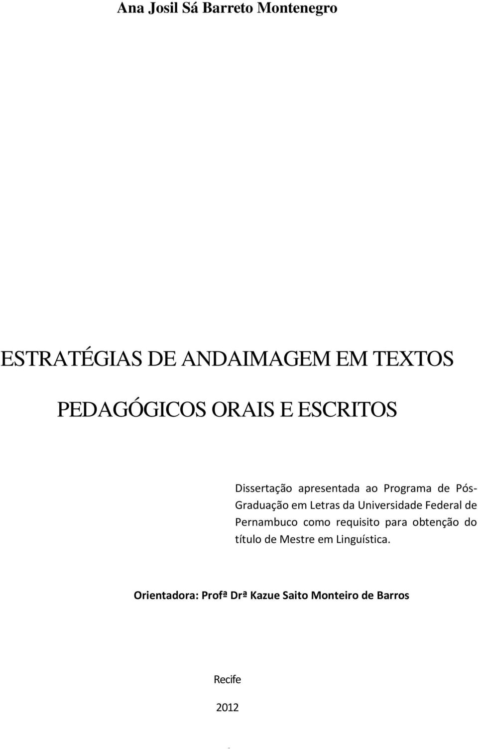 da Universidade Federal de Pernambuco como requisito para obtenção do título de