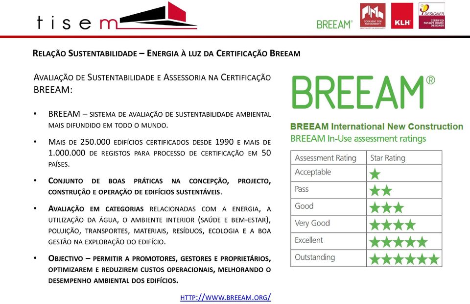 CONJUNTO DE BOAS PRÁTICAS NA CONCEPÇÃO, PROJECTO, CONSTRUÇÃO E OPERAÇÃO DE EDIFÍCIOS SUSTENTÁVEIS.