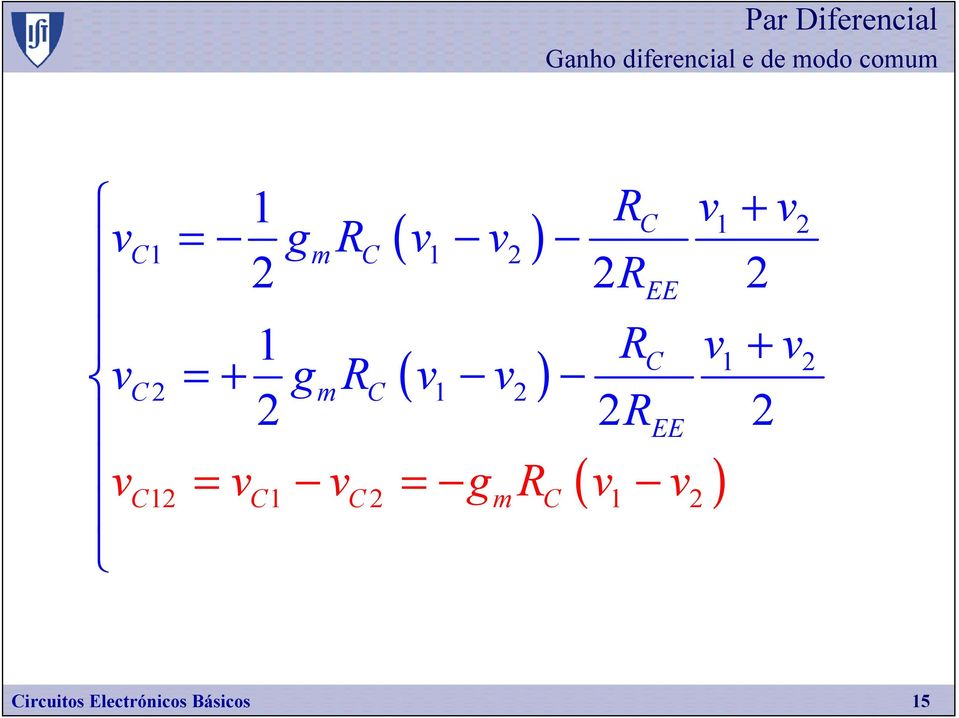 ( ) + =+ gm 1 E E ( ) 1 = 1 = gm 1