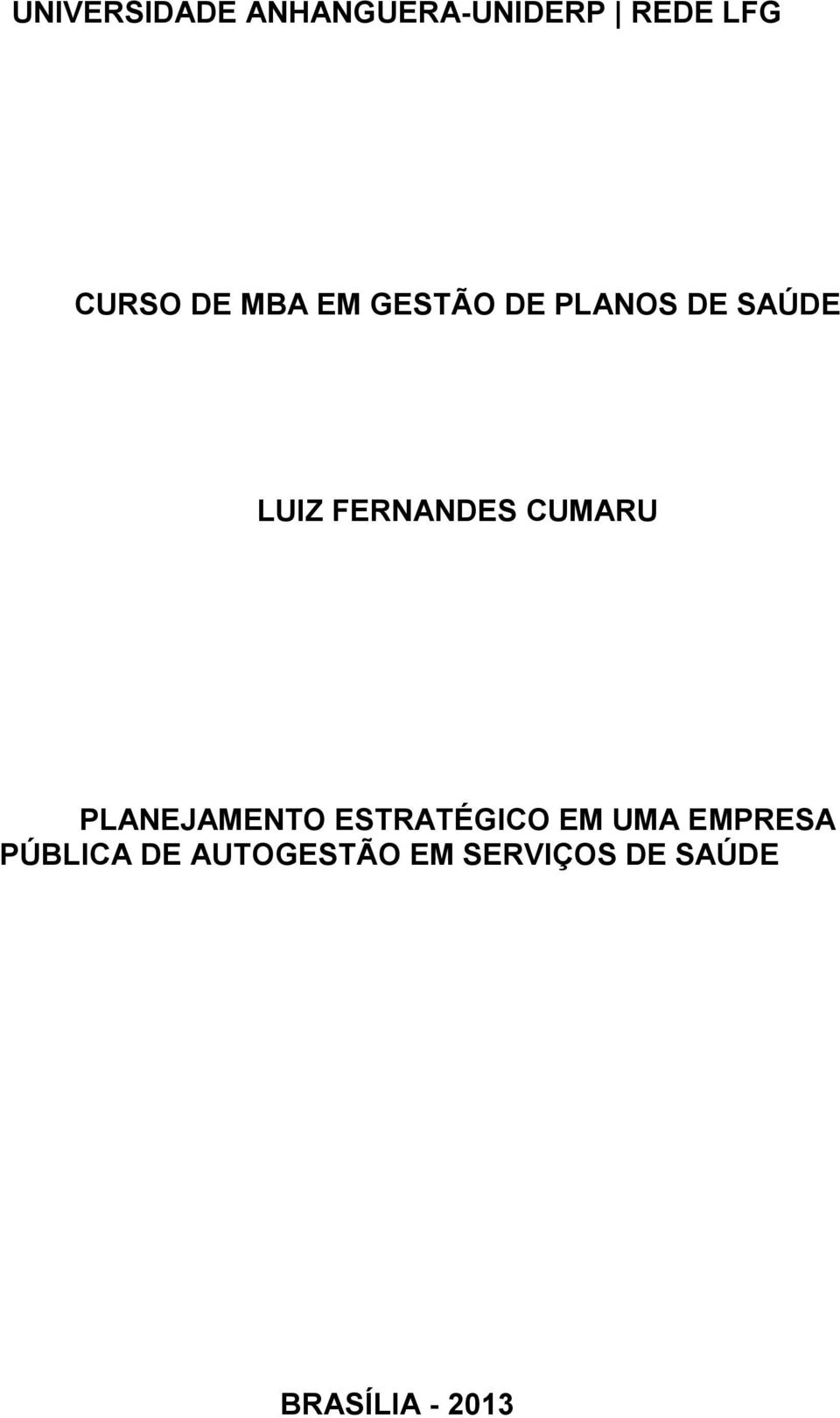 CUMARU PLANEJAMENTO ESTRATÉGICO EM UMA EMPRESA