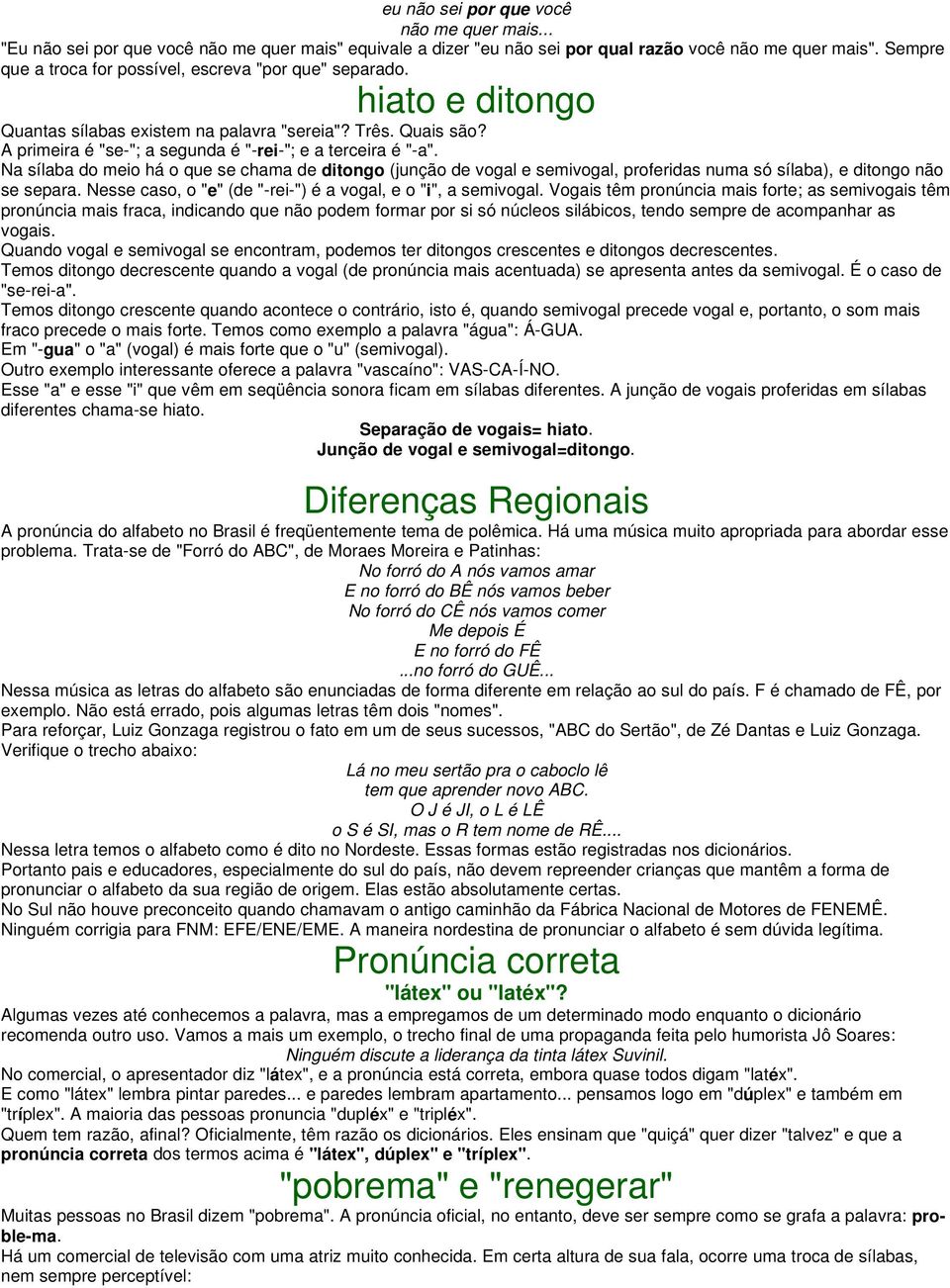 Na sílaba do meio há o que se chama de ditongo (junção de vogal e semivogal, proferidas numa só sílaba), e ditongo não se separa. Nesse caso, o "e" (de "-rei-") é a vogal, e o "i", a semivogal.