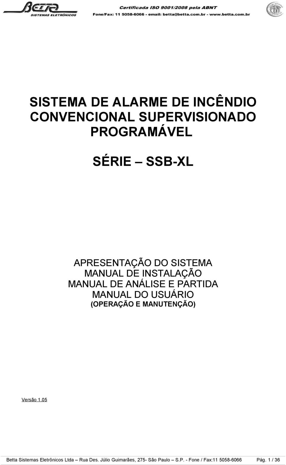 MANUAL DO USUÁRIO (OPERAÇÃO E MANUTENÇÃO) Versão 1.