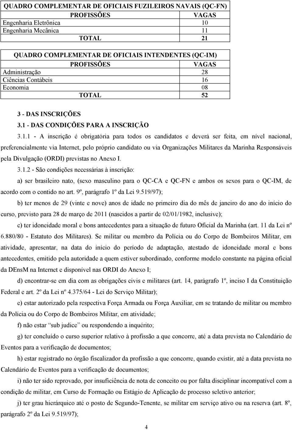 Economia 08 TOTAL 52 3 - DAS INSCRIÇÕES 3.1 