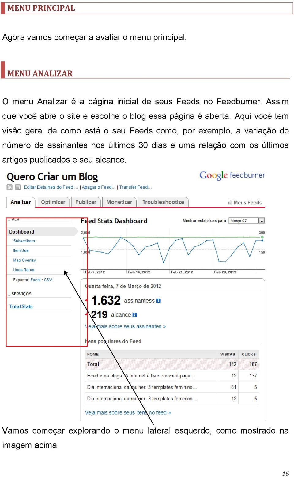 Assim que você abre o site e escolhe o blog essa página é aberta.