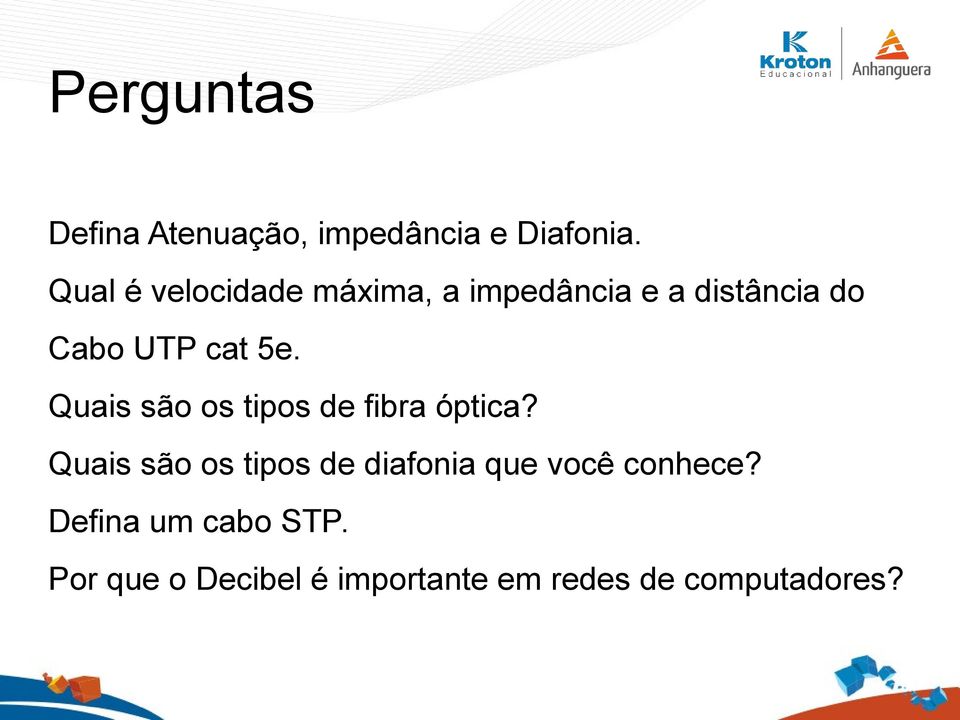 Quais são os tipos de fibra óptica?