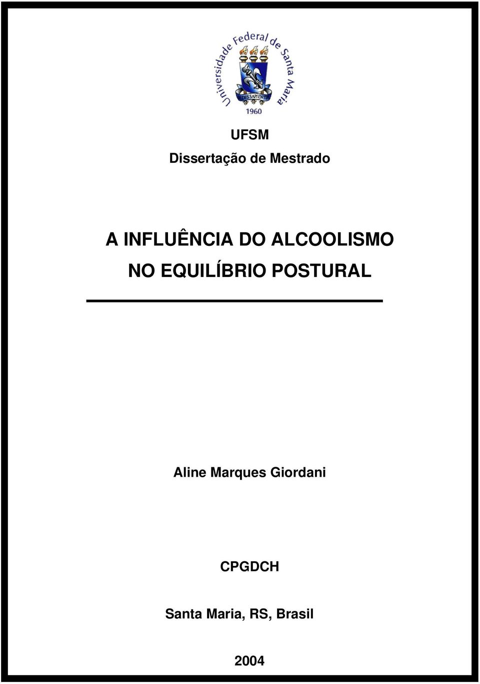 EQUILÍBRIO POSTURAL Aline Marques