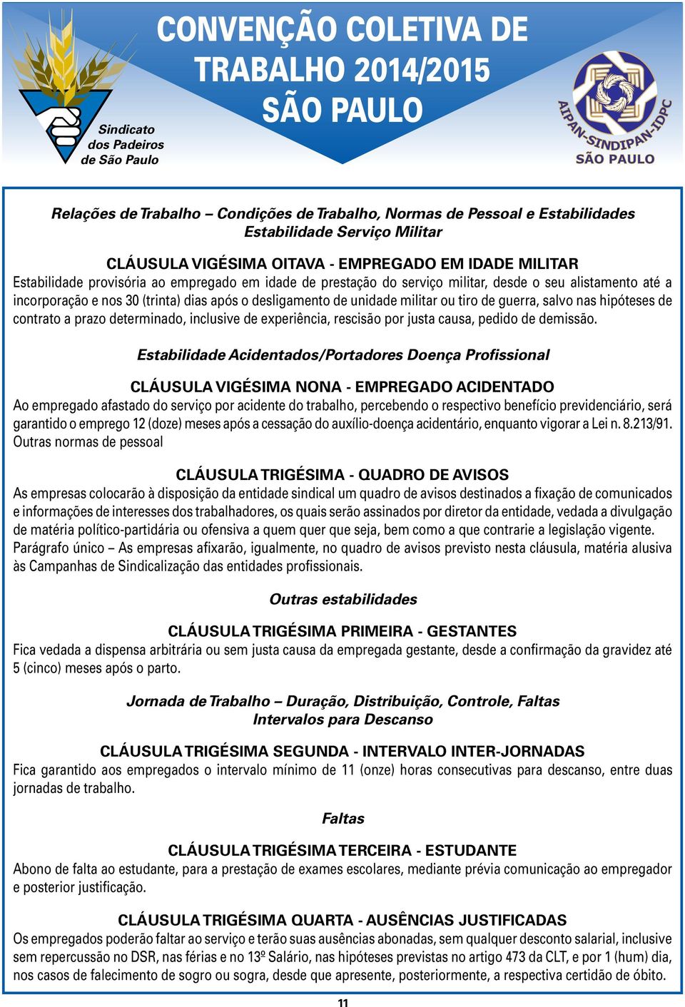 contrato a prazo determinado, inclusive de experiência, rescisão por justa causa, pedido de demissão.