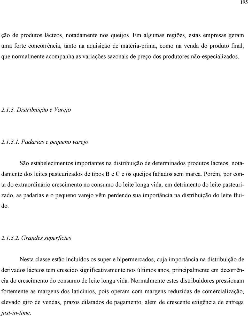 produtores não-especializados. 2.1.