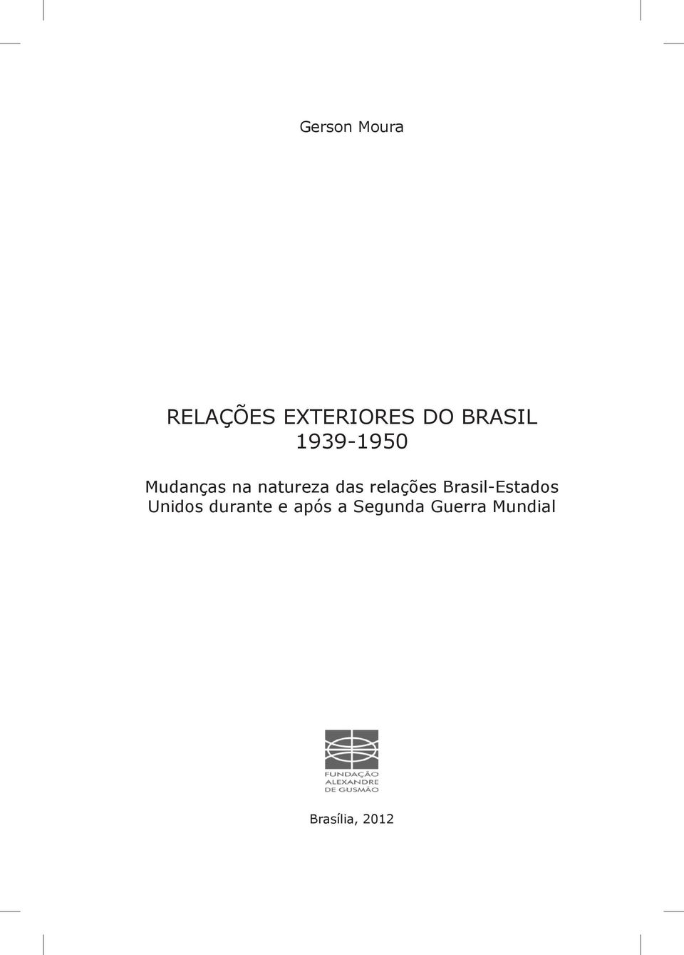 das relações Brasil-Estados Unidos