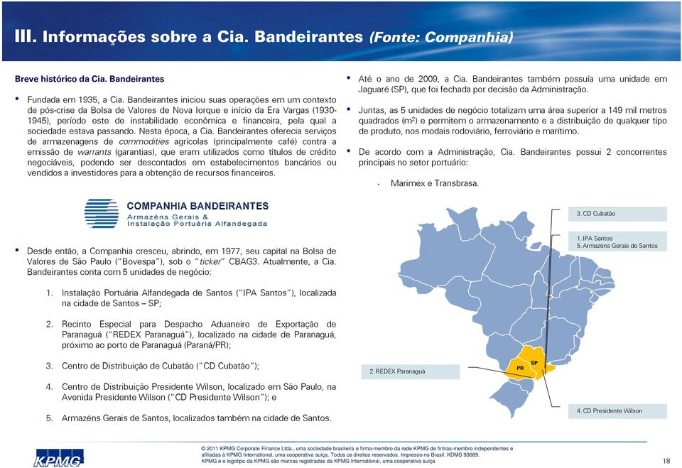 a sociedade estava passando. Nesta época, a Cia.