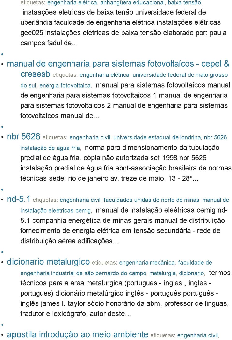 .. manual de engenharia para sistemas fotovoltaícos - cepel & cresesb etiquetas: engenharia elétrica, universidade federal de mato grosso do sul, energia fotovoltaica, manual para sistemas