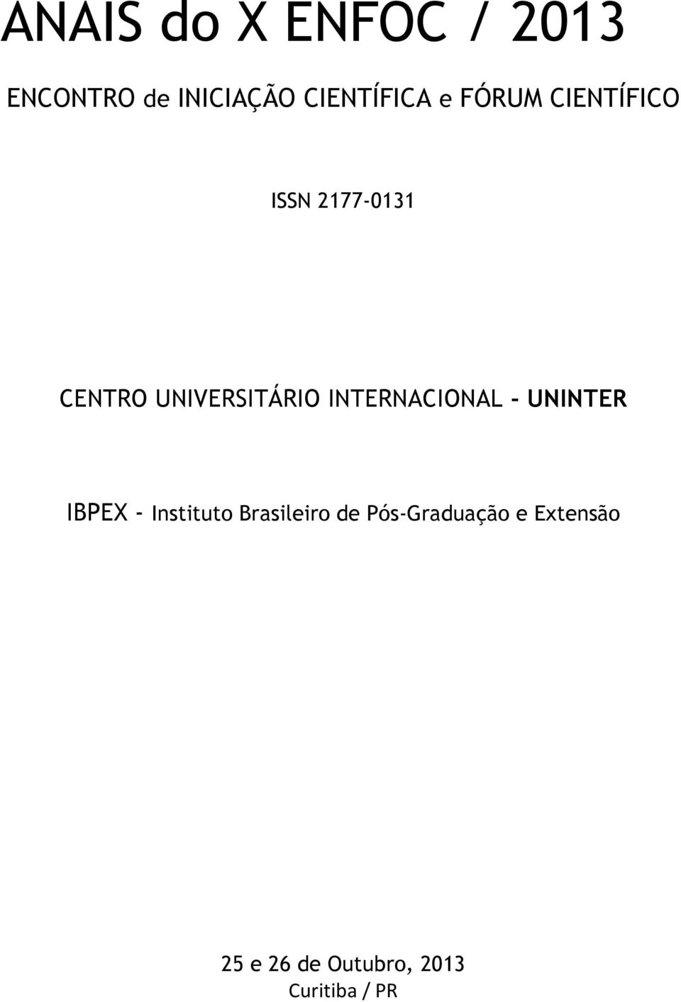 INTERNACIONAL - UNINTER IBPEX - Instituto Brasileiro de
