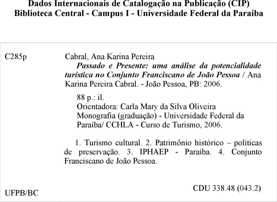 - João Pessoa, PB: 2006. 88 p.: il.