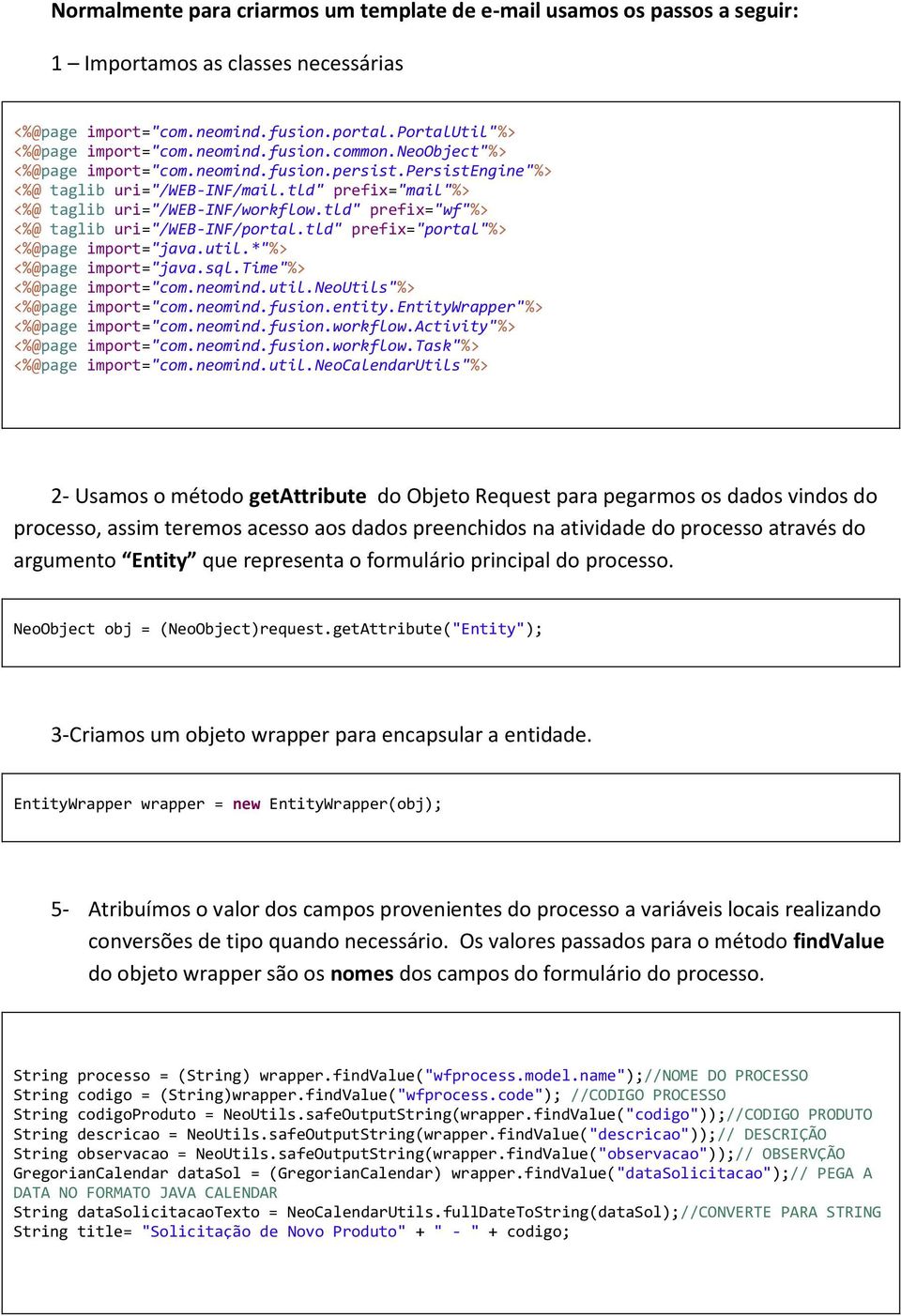 tld" prefix="wf"%> <%@ taglib uri="/web-inf/portal.tld" prefix="portal"%> <%@page import="java.util.*"%> <%@page import="java.sql.time"%> <%@page import="com.neomind.util.neoutils"%> <%@page import="com.