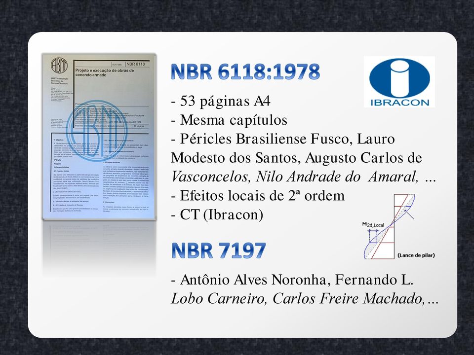 Andrade do Amaral, - Efeitos locais de 2ª ordem - CT (Ibracon) -