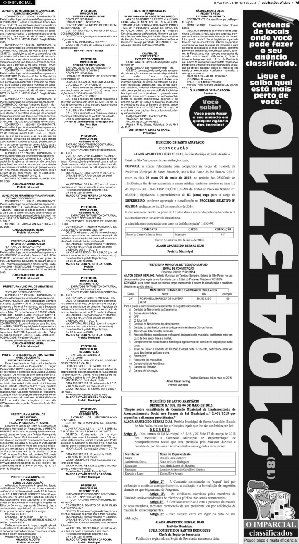 para o período de 06 (seis) meses - ATA: 24.04.2015 - MODALIDADE: Pregão Nº 014/ 015.