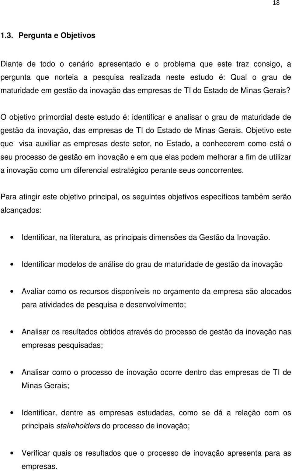 inovação das empresas de TI do Estado de Minas Gerais?