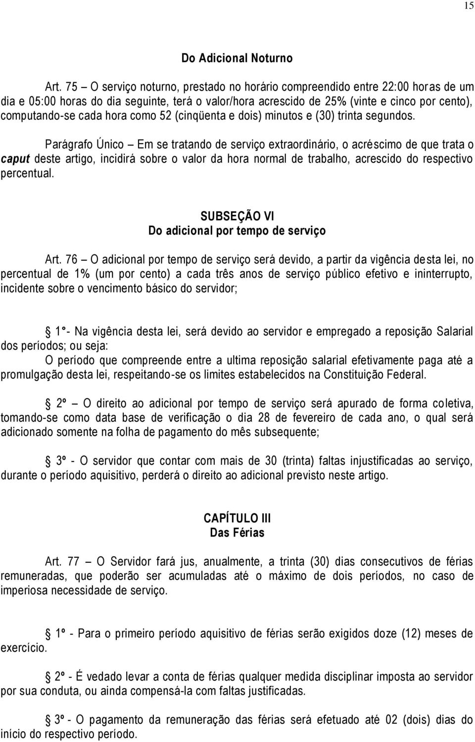 como 52 (cinqüenta e dois) minutos e (30) trinta segundos.