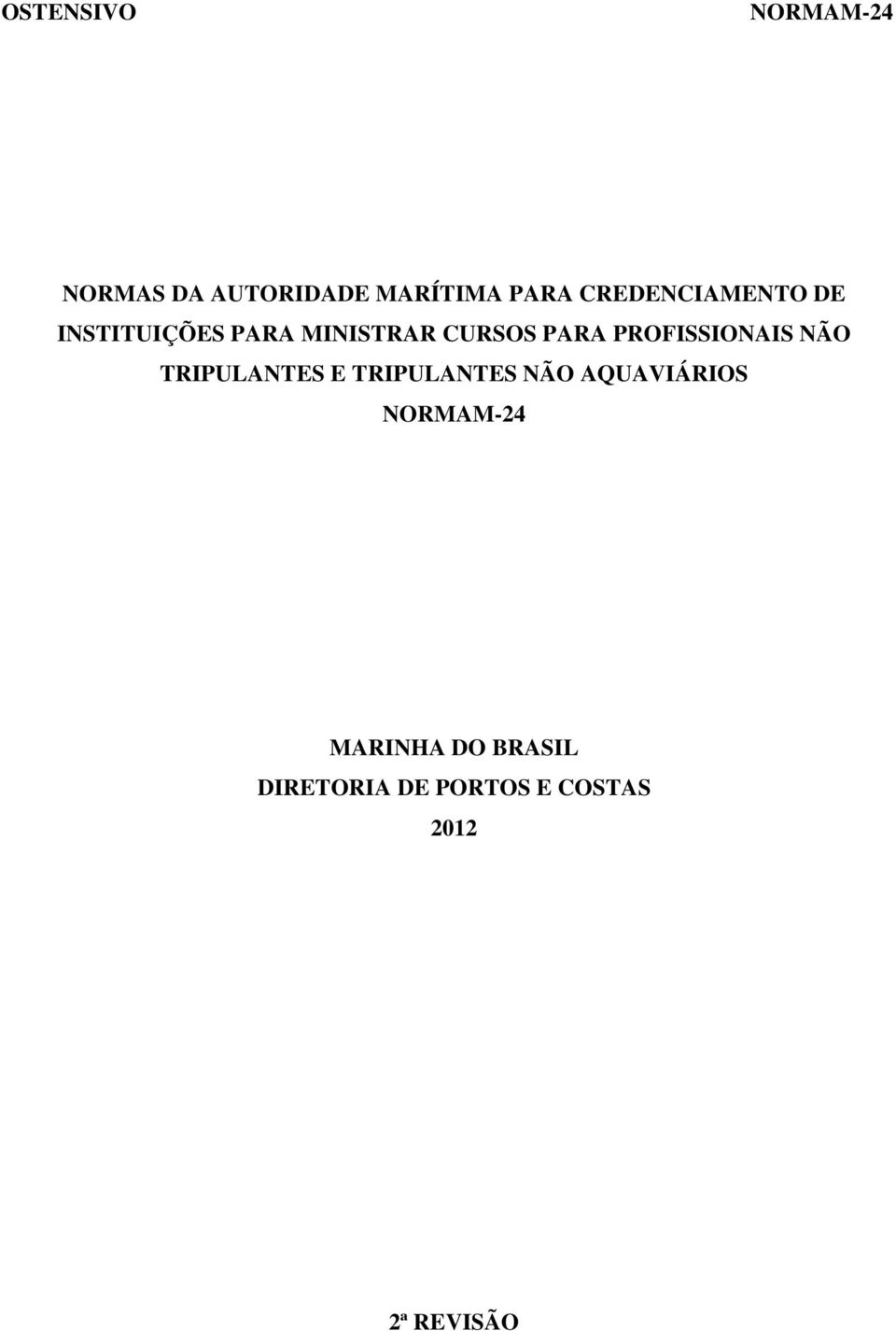 NÃO TRIPULANTES E TRIPULANTES NÃO AQUAVIÁRIOS MARINHA