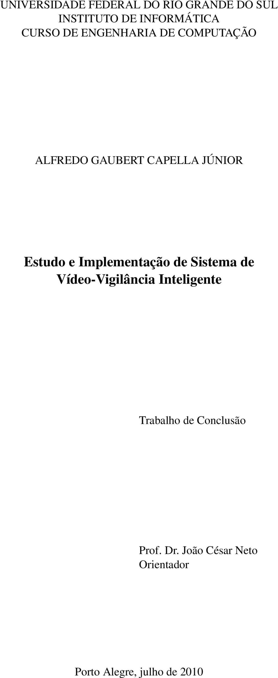 Estudo e Implementação de Sistema de Vídeo-Vigilância Inteligente