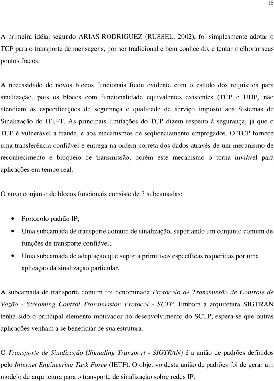 especificações de segurança e qualidade de serviço imposto aos Sistemas de Sinalização do ITU-T.