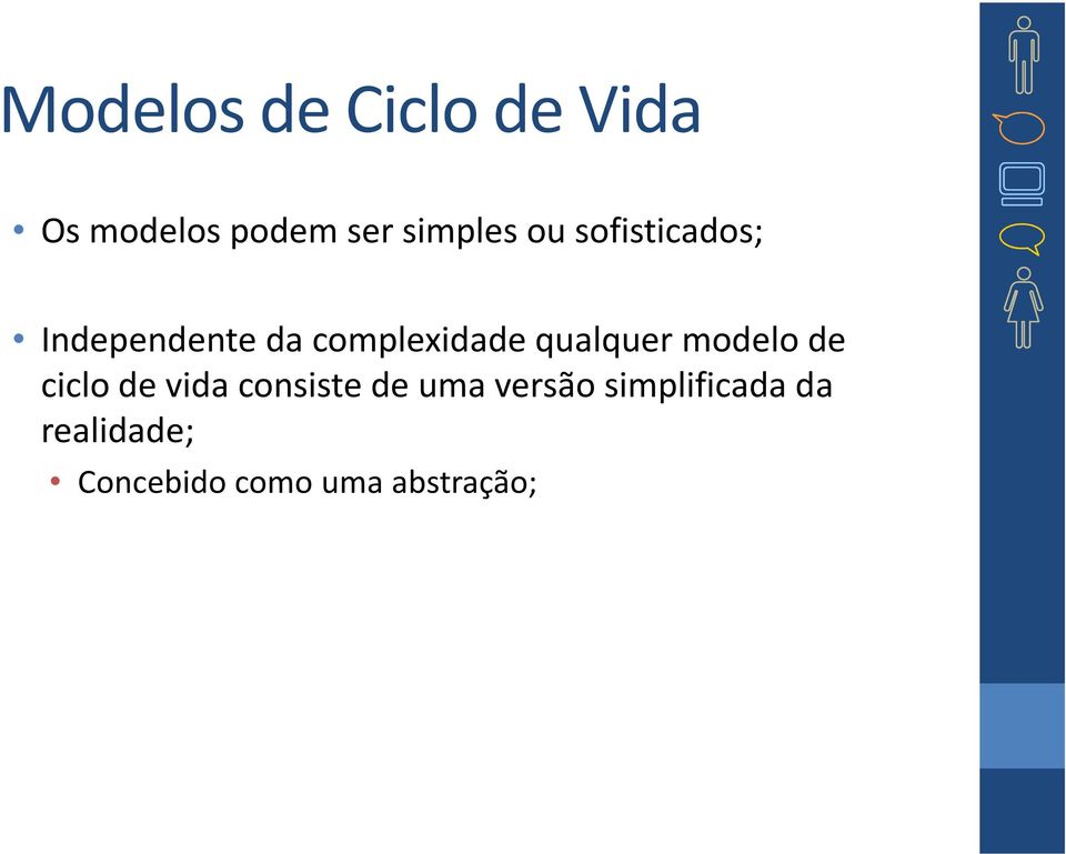 complexidade qualquer modelo de ciclo de vida