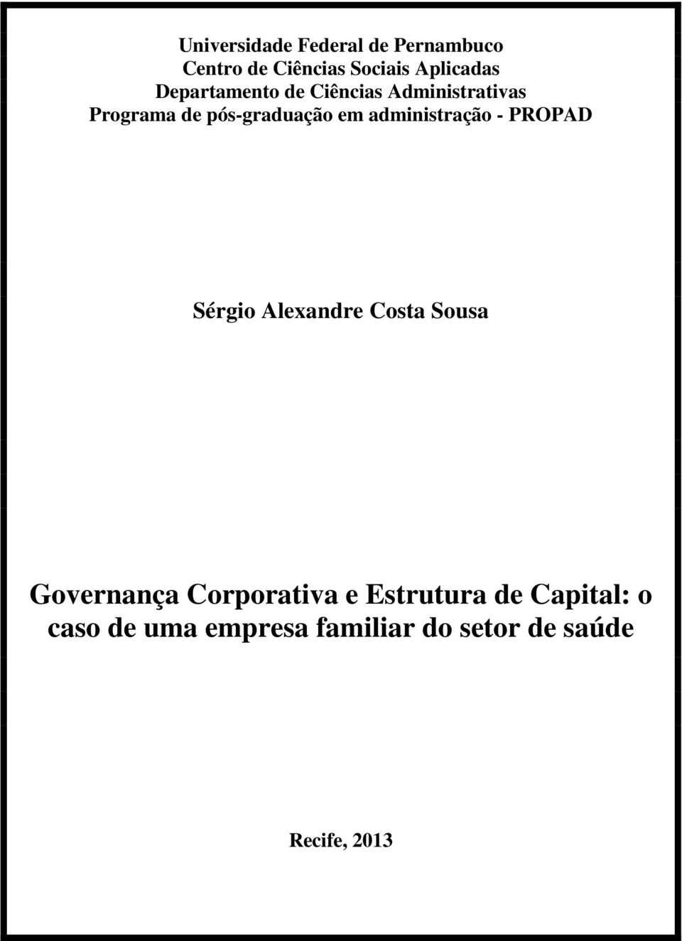 administração - PROPAD Sérgio Alexandre Costa Sousa Governança Corporativa