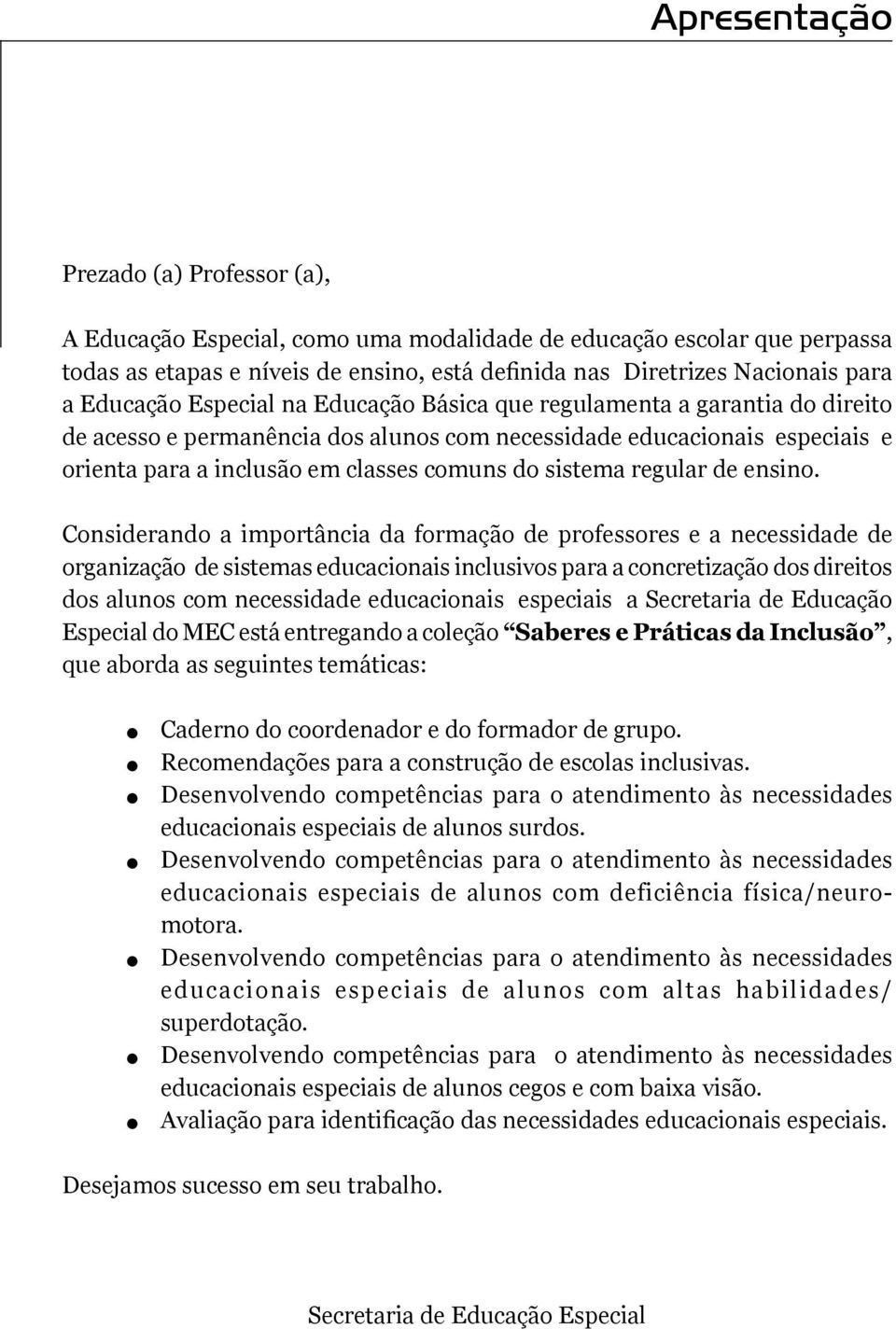 sistema regular de ensino.