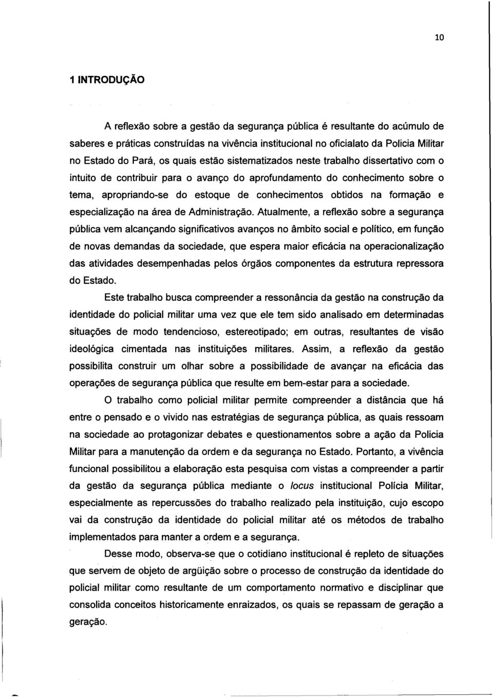 na formação e especialização na área de Administração.