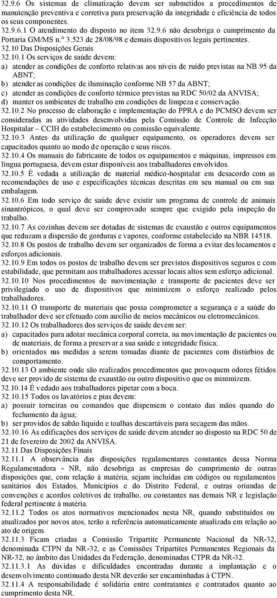 Das Disposições Gerais 32.10.