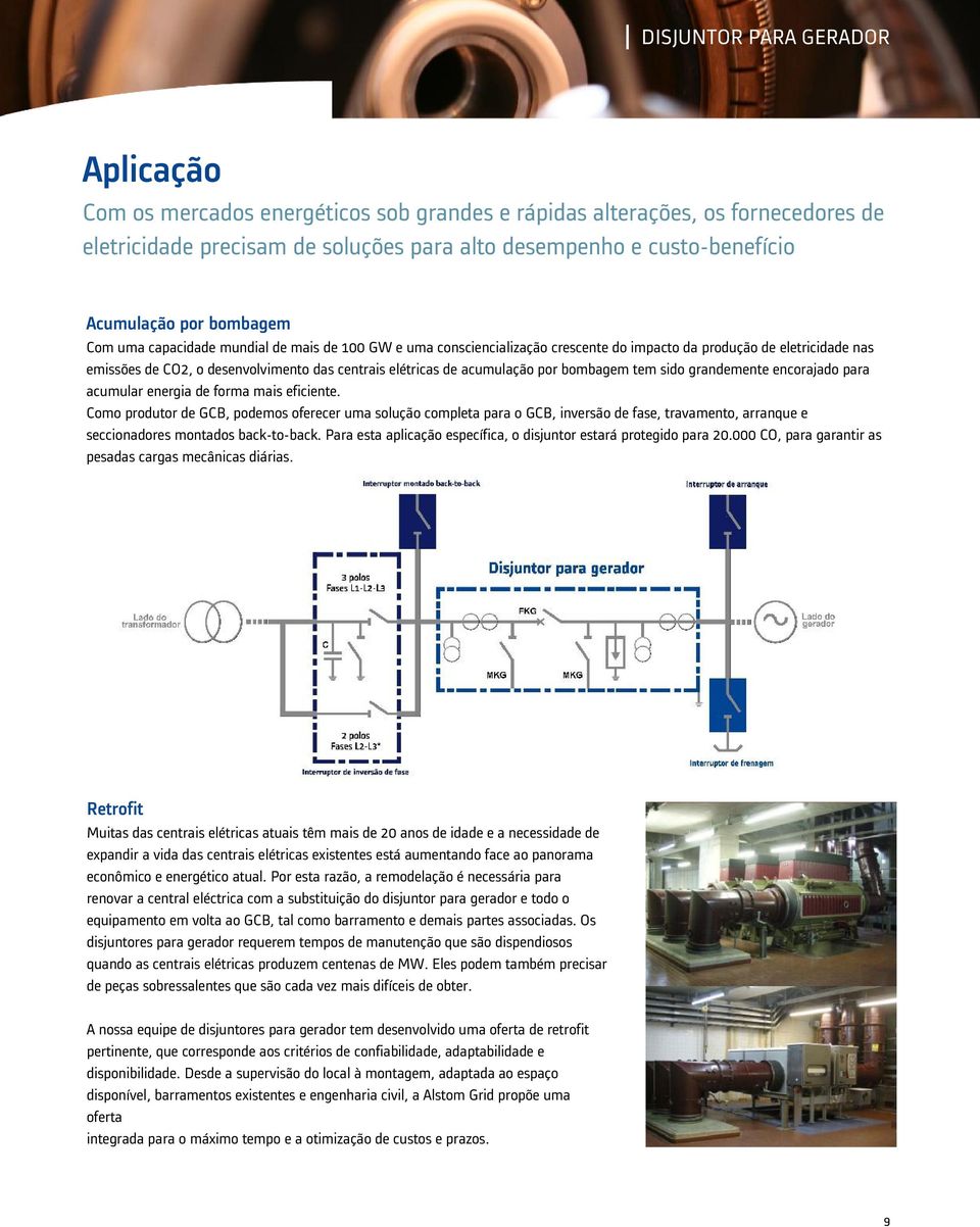 tem sido grandemente encorajado para acumular energia de forma mais eficiente.