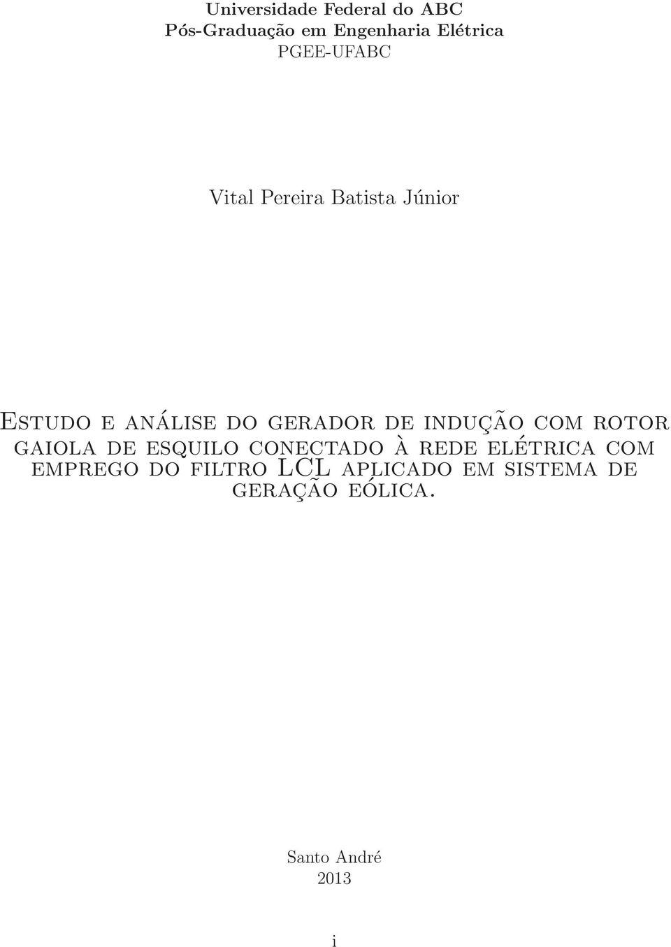 indução com rotor gaiola de esquilo conectado à rede elétrica com