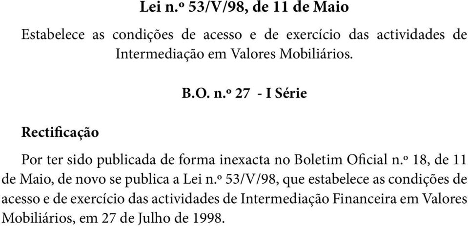 Valores Mobiliários. Rectificação B.O. n.